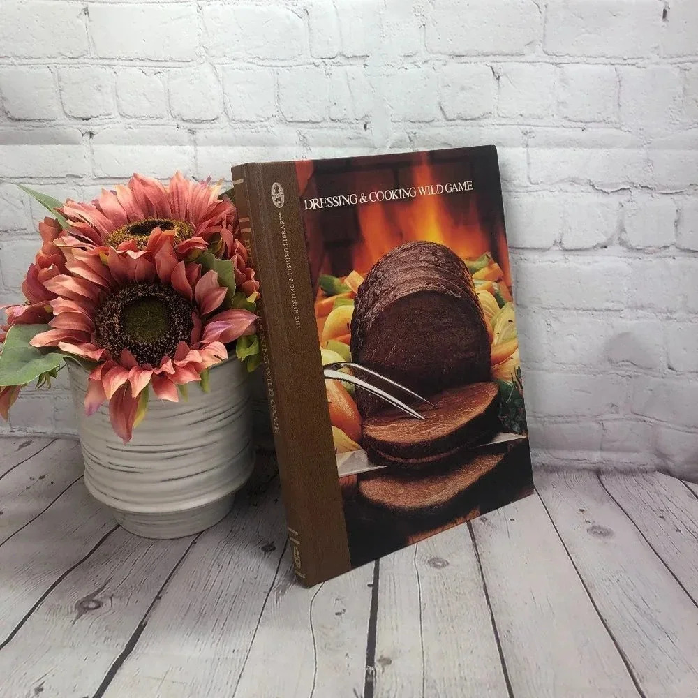 Vintage 1987 Dressing and Cooking Wild game book